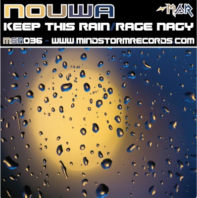 Keep This Rain/Rage Nagy - Single