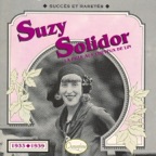 Succès et raretés : Solidor Suzy (1933-1939)