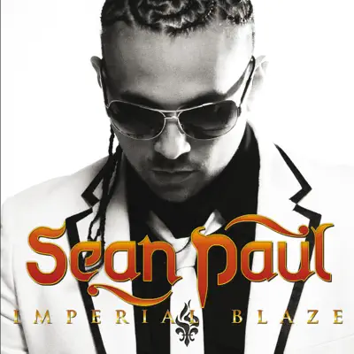 Imperial Blaze (Deluxe Version) - Sean Paul