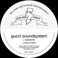 Acarpenter - EP - Gucci Soundsystem