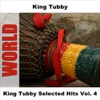 King Tubby Selected Hits (Vol. 4)