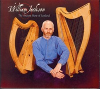 The Ancient Harp of Scotland by William Jackson on Apple Music