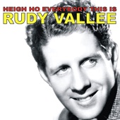 Rudy Vallée - I Still Remember