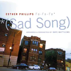Phillips, Esther: Fa Fa Fa (Sad Song) - Esther Phillips