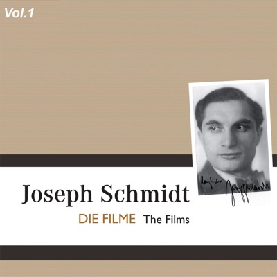 Joseph Schmidt, Vol. 1 (1930, 1933, 1934, 1935)