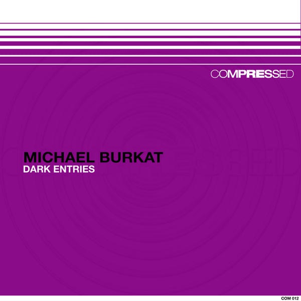 Обложка альбома «Dark Entries» — Michael Burkat