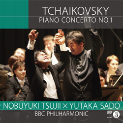 チャイコフスキー:ピアノ協奏曲第1番 - Nobuyuki Tsujii, Yutaka Sado &amp; BBC Philharmonic Cover Art