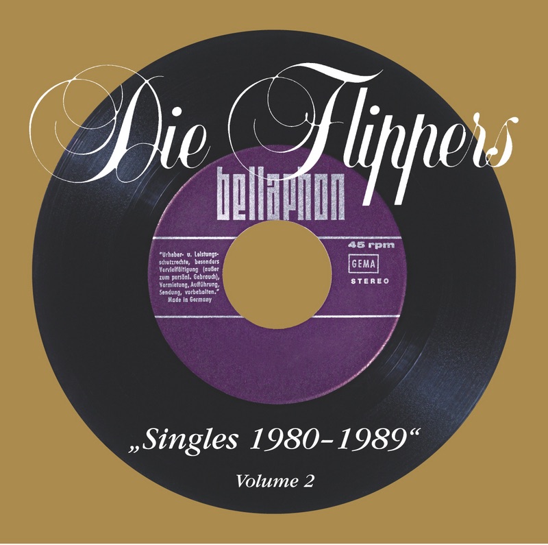 Die Flippers: Singles, Vol. 2 (1980-1988)