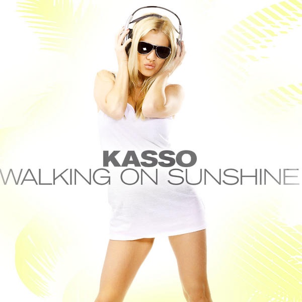 Обложка альбома «Walking On Shunshine» — Kasso