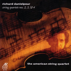 Richard Danielpour - String Quartets Nos. 2, 3, & 4