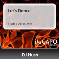 Let's Dance (Club House Mix) [feat. DB] - Single - DJ Hush