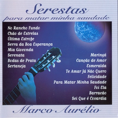 Serestas Para Matar Minha Saudade