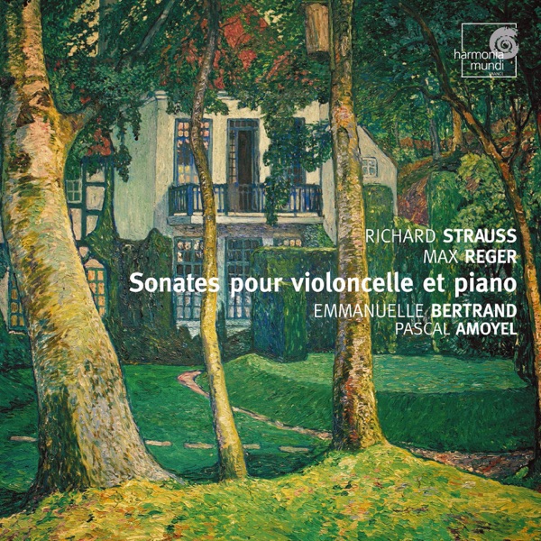 Reger & Strauss: Cello Sonatas