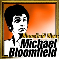 Bloomfield Blues - Mike Bloomfield