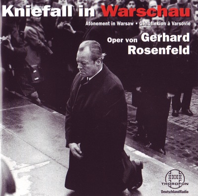 Rosenfeld: Kniefall In Warschau