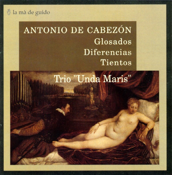 Antonio de Cabezón: Glosados, Diferencias, Tientos album cover