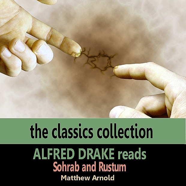 Обложка альбома «Alfred Drake Reads Sohrab and Rustum» — Alfred Drake