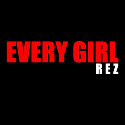 Every Girl - Single