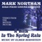 A Walk In the Spring Rain - Mark Northam lyrics