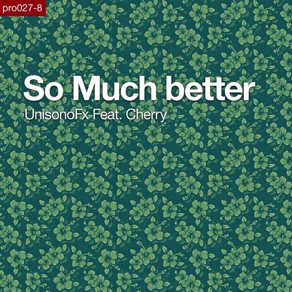 So Much Better (feat. Cherry)