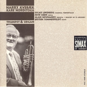 Eben, Hovhaness, Sommerfeld & Lindberg: Trumpet and Organ