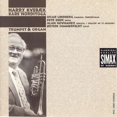 Eben, Hovhaness, Sommerfeld & Lindberg: Trumpet and Organ