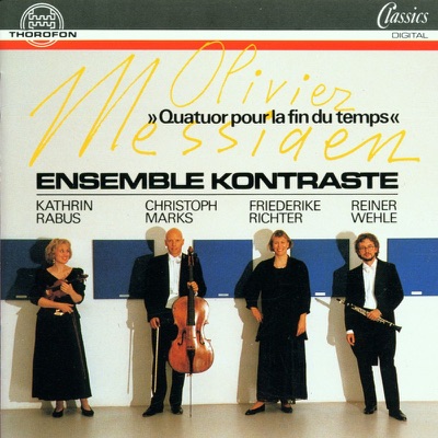 Messiaen: Quatuor pour la fin du temps