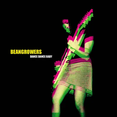 Dance Dance Baby - Beangrowers