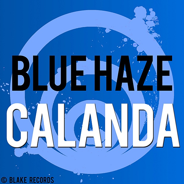 Обложка альбома «Calanda - Single» — Blue Haze