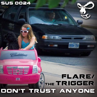 Don't trust anyone (feat. The Trigger) - EP - Single