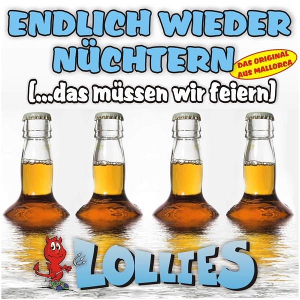 Endlich wieder nüchtern (...Das müssen wir feiern)