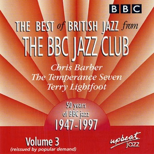 The Best of British Jazz from the BBC Jazz Club, Vol. 3