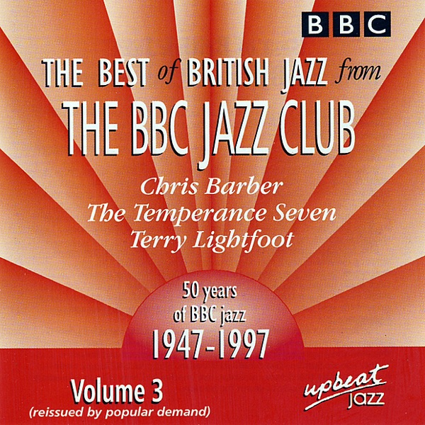 The Best of British Jazz from the BBC Jazz Club, Vol. 3