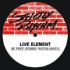 Be Free (Robbie Rivera Mixes) - EP