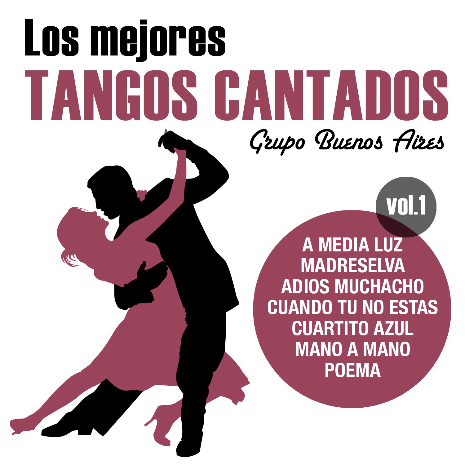Los Mejores Tangos Cantados Vol.1