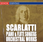 Scarlatti: Piano and Flute Sonatas - Orchestral Works, 2008