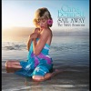 Sail Away - The Tahiti Sessions, 2010