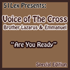 What Manner Of Man Is Jesus - Voice Of The Cross Brothers Lazarus & Emmanuel