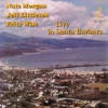 Live In Santa Barbara
