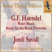 Haendel: Water Music & Music For The Royal Fireworks - Jordi Savall