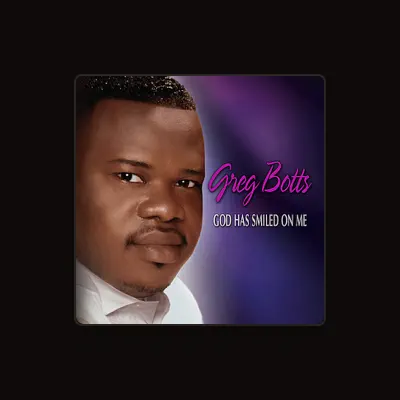 Listen to Greg Botts, watch music videos, read bio, see tour dates & more!