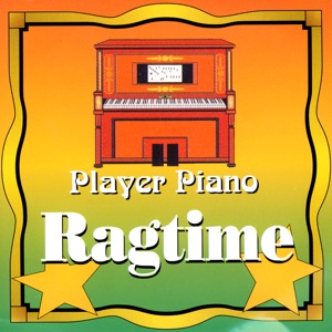 Player Piano - Ragtime