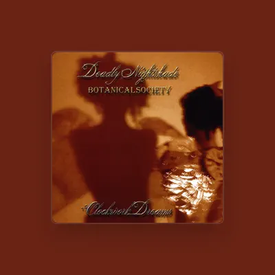 Listen to Deadly Nightshade Botanical Society, watch music videos, read bio, see tour dates & more!