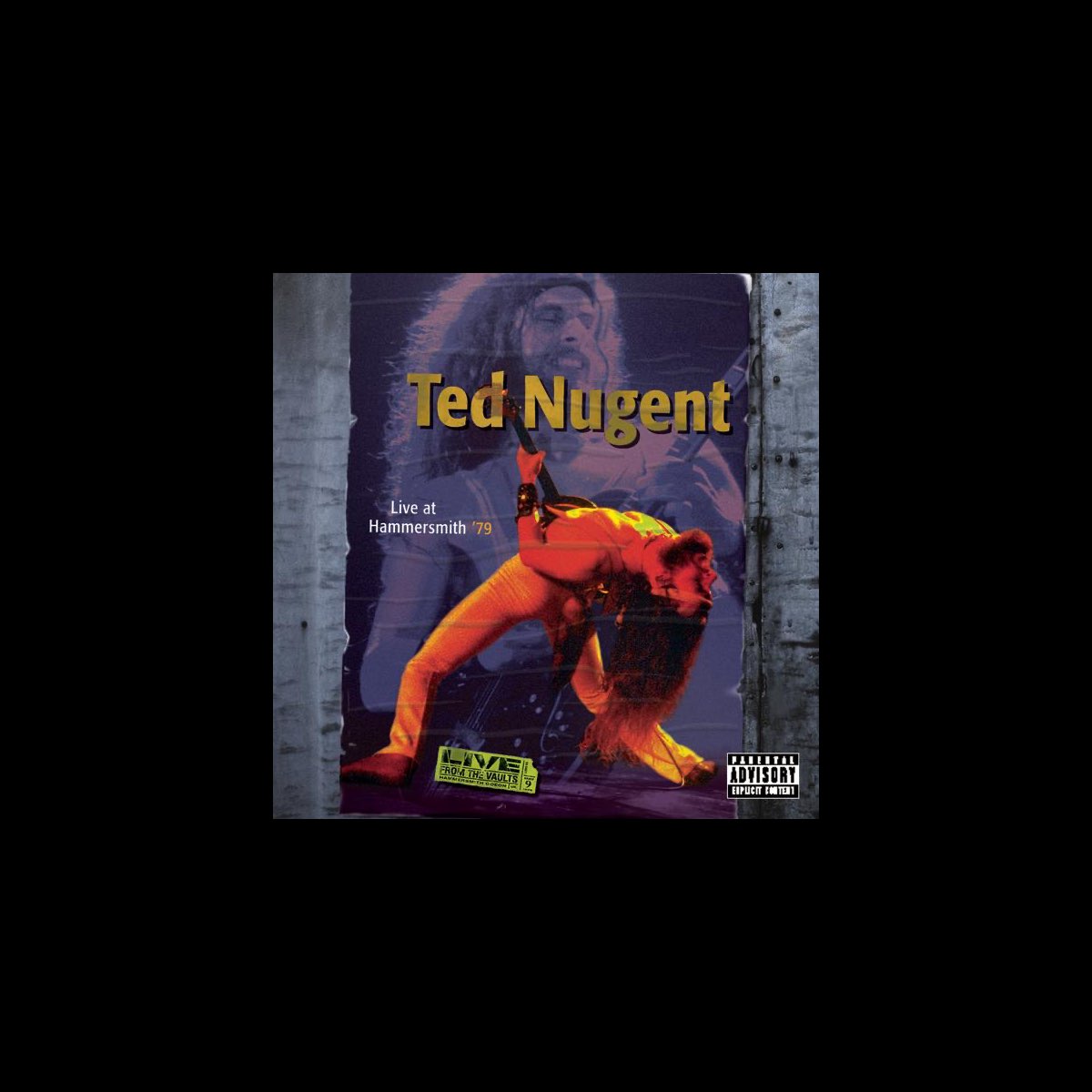 ‎Live At Hammersmith '79 Album by Ted Nugent Apple Music