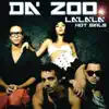 Da' Zoo - La La La (Hot Girls) [Bilingual Version]