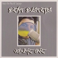 Beat Busters Volume One - The Muzik Lounge