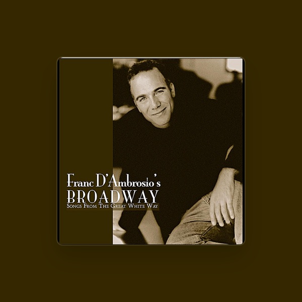 Franc D'Ambrosio - The Olivier Awards 2026 Concert & Tour Dates