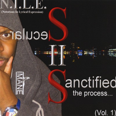 Secular II Sanctified...(the Process) Vol. 1