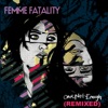 Femme Fatality Vs Hyperbubble - Come On, Come Out