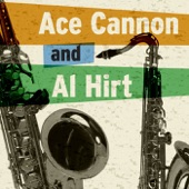 Ace Cannon & Al Hirt (Re-Recorded Versions) artwork